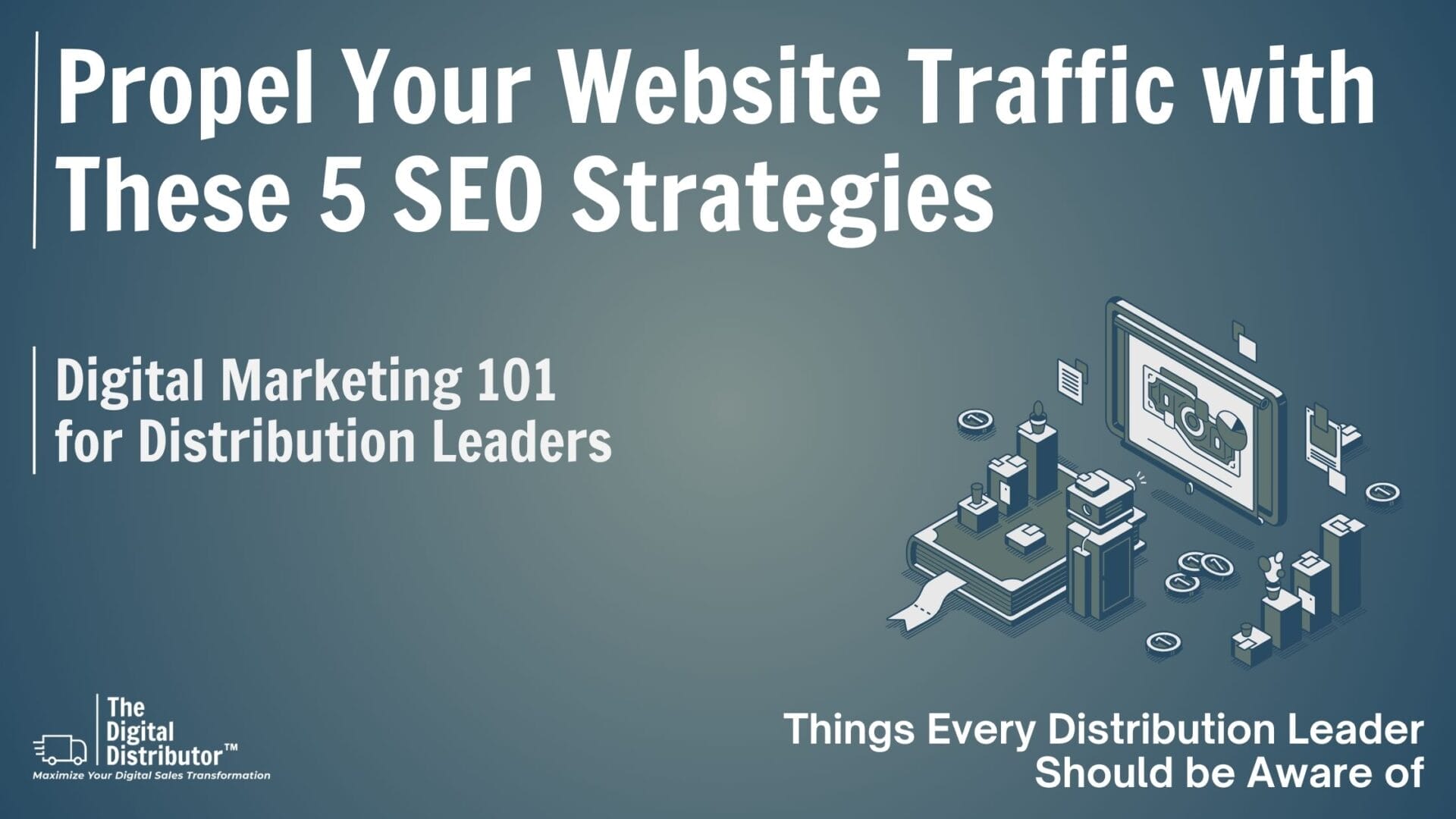 Propel Your Website Traffic With These 5 SEO Strategies
